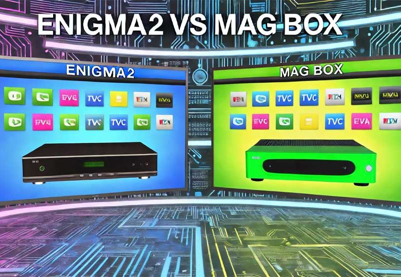 Enigma2 vs MAG Box for IPTV